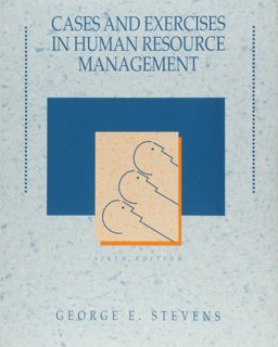 Cases and Exercises in Human Resource Management 6th 9780256117356 Front Cover