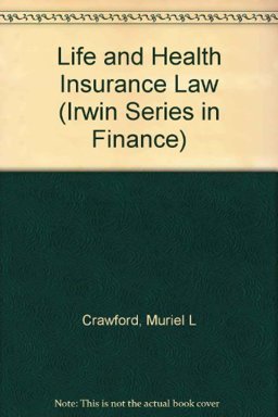 Life and Health Insurance Law 7th 9780256135671 Front Cover