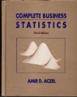 Complete Business Statistics 3rd 9780256138948 Front Cover