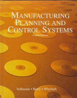 Manufacturing Planning and Control Systems Manufacturing Planning and Control Systems
