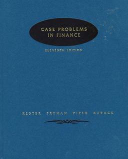 Case Problems in Finance 11th 9780256145960 Front Cover