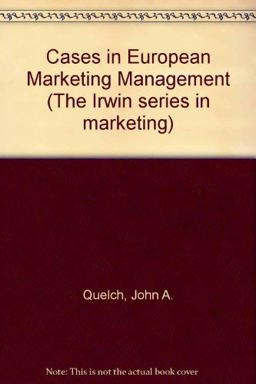 Cases in European Marketing Management