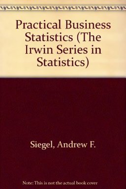 Practical Business Statistics 3rd 9780256214925 Front Cover
