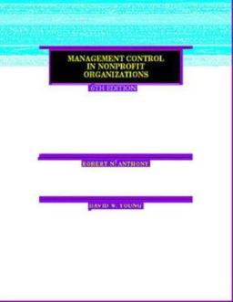 Management Control in Nonprofit Organizations 6th 1998 9780256255324 Front Cover
