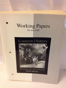 Working Papers for use with Managerial Accounting