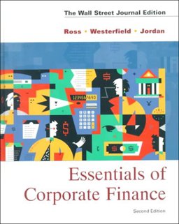 Essentials of Corporate Finance, the Wall Street Journal Edition