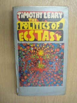 The Politics of Ecstasy The Politics of Ecstasy