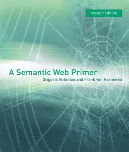 Semantic Web Primer 2nd 9780262012423 Front Cover