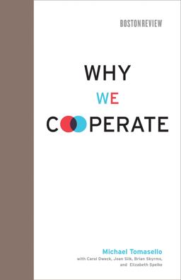 Why We Cooperate  9780262013598 Front Cover