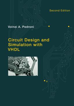 Circuit Design and Simulation with VHDL 2nd 9780262014335 Front Cover