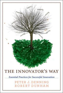 Innovator's Way Essential Practices for Successful Innovation  9780262014540 Front Cover