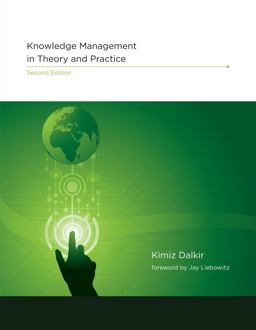 Knowledge Management in Theory and Practice 2nd 9780262015080 Front Cover