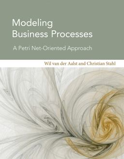 Modeling Business Processes A Petri Net-Oriented Approach  9780262015387 Front Cover