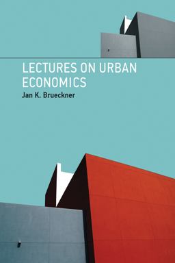 Lectures on Urban Economics  9780262016360 Front Cover