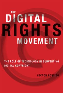 The Digital Rights Movement