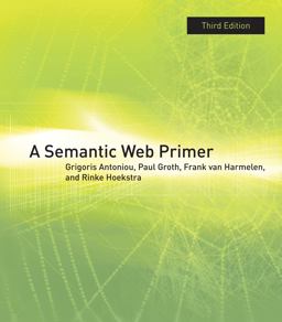 Semantic Web Primer 3rd 9780262018289 Front Cover