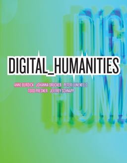 Digita Humanities  9780262018470 Front Cover