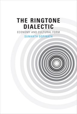 Ringtone Dialectic Economy and Cultural Form  9780262019156 Front Cover