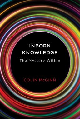 Inborn Knowledge The Mystery Within  9780262029391 Front Cover