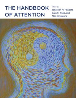 Handbook of Attention  9780262029698 Front Cover