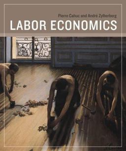 Labor Economics  9780262033169 Front Cover
