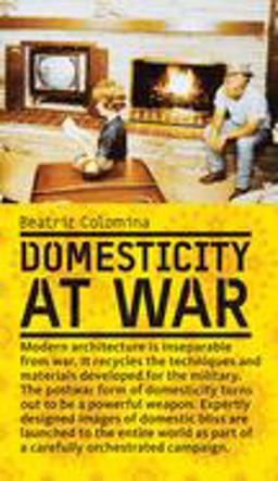 Domesticity at War  9780262033619 Front Cover