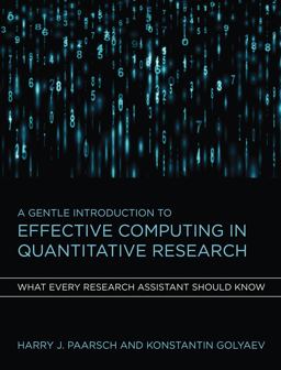Gentle Introduction to Effective Computing in Quantitative Research What Every Research Assistant Should Know  9780262034111 Front Cover