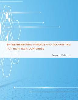 Entrepreneurial Finance and Accounting for High-Tech Companies  9780262034982 Front Cover
