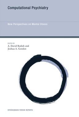 Computational Psychiatry New Perspectives on Mental Illness  9780262035422 Front Cover