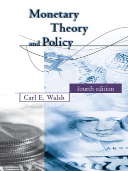 Monetary Theory and Policy, Fourth Edition Monetary Theory and Policy, Fourth Edition