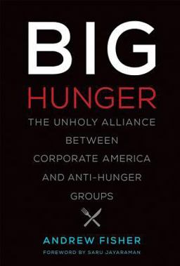 Big Hunger Why the Richest Nation on Earth Still Struggles with Food Insecurity  9780262036085 Front Cover