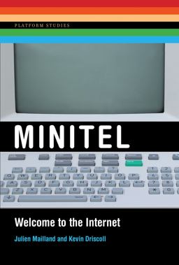 Minitel Welcome to the Internet  9780262036221 Front Cover