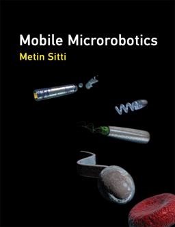 Mobile Microrobotics  9780262036436 Front Cover
