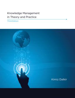 Knowledge Management in Theory and Practice, Third Edition 3rd 9780262036870 Front Cover