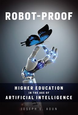 Robot-Proof Higher Education in the Age of Artificial Intelligence  9780262037280 Front Cover