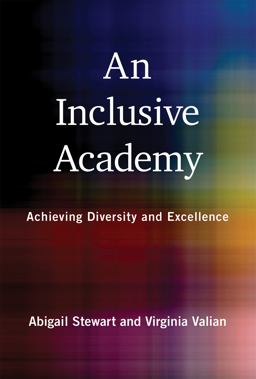 Inclusive Academy Achieving Diversity and Excellence  9780262037846 Front Cover