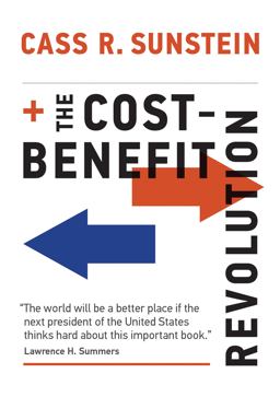 The Cost-Benefit Revolution The Cost-Benefit Revolution
