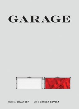 Garage  9780262038348 Front Cover