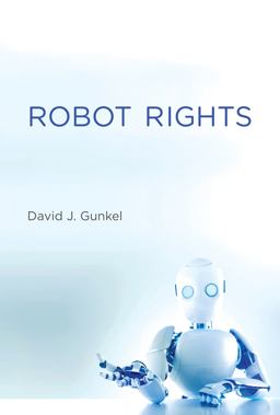 Robot Rights  9780262038621 Front Cover