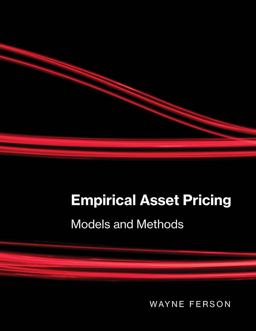 Empirical Asset Pricing Models and Methods  9780262039376 Front Cover
