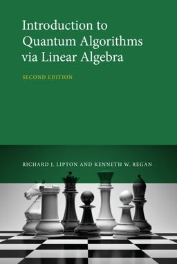 Introduction to Quantum Algorithms Via Linear Algebra:  9780262045254 Front Cover