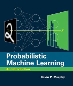 Probabilistic Machine Learning An Introduction  9780262046824 Front Cover