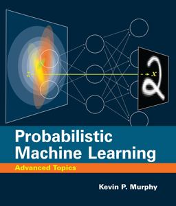 Probabilistic Machine Learning Advanced Topics  9780262048439 Front Cover