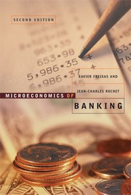 Microeconomics of Banking, Second Edition 2nd 9780262062701 Front Cover