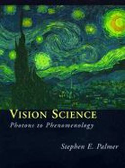 Vision Science Photons to Phenomenology  9780262161831 Front Cover