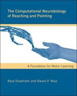 Computational Neurobiology of Reaching and Pointing A Foundation for Motor Learning  9780262195089 Front Cover