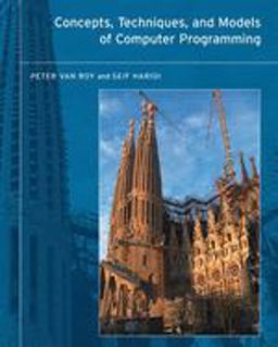 Concepts, Techniques, and Models of Computer Programming  9780262220699 Front Cover