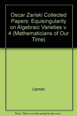 Oscar Zariski - Collected Papers