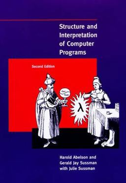 Structure and Interpretation of Computer Programs, Second Edition 2nd 9780262510875 Front Cover