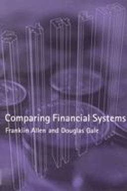 Comparing Financial Systems  9780262511254 Front Cover